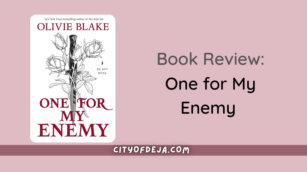 Book Review: One for My Enemy by Olivie&nbsp;Blake